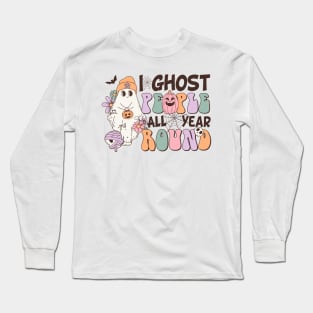 Retro Halloween I Ghost people all year round Long Sleeve T-Shirt